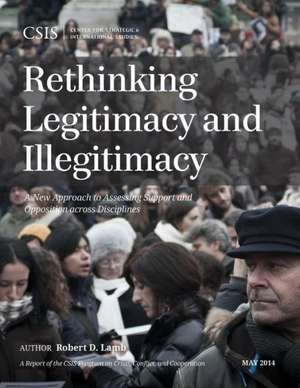 Rethinking Legitimacy and Illegitimacy de Robert D. Lamb