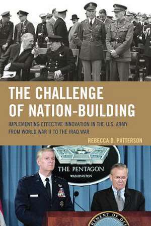 The Challenge of Nation-Building de Rebecca Patterson