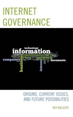 Internet Governance de Roy Balleste