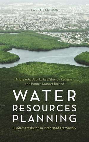 Water Resources Planning: Fundamentals for an Integrated Framework de Andrew A. Dzurik