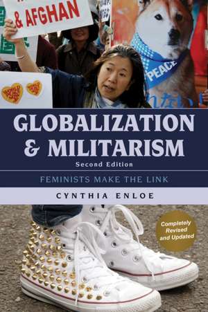 Globalization and Militarism de Cynthia Enloe