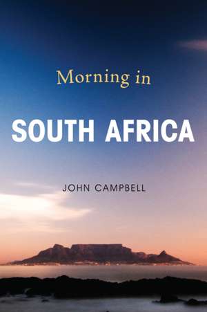 Morning in South Africa de John Campbell