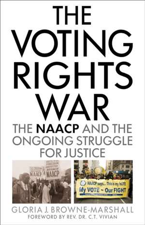 The Voting Rights War de Gloria J. Browne-Marshall