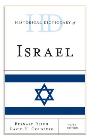 Historical Dictionary of Israel de Bernard Reich