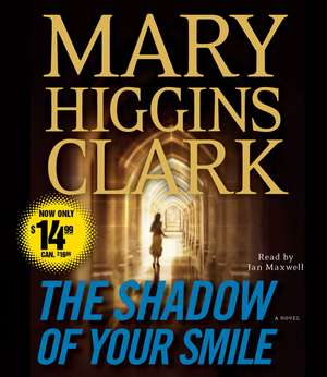 The Shadow of Your Smile de Mary Higgins Clark