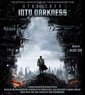 Star Trek Into Darkness de Alan Dean Foster