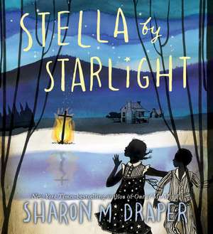 Stella by Starlight de Sharon M. Draper