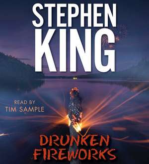 Drunken Fireworks de Stephen King