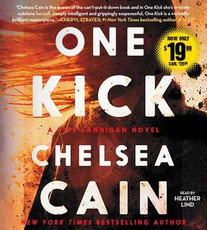 One Kick de Chelsea Cain