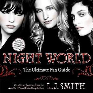 Night World: The Ultimate Fan Guide de L. J. Smith