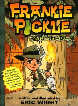 Frankie Pickle and the Closet of Doom de Eric Wight