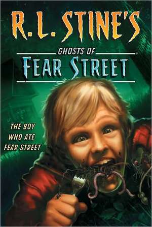 The Boy Who Ate Fear Street de R. L. Stine