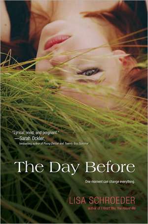 The Day Before de Lisa Schroeder