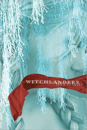 Witchlanders de Lena Coakley