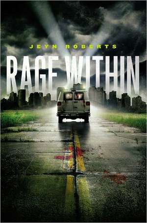 Rage Within de Jeyn Roberts