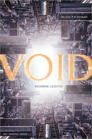 Void: Hex; Shadows; Ghosts de Rhiannon Lassiter