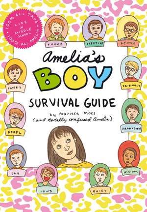 Amelia's Boy Survival Guide de Marissa Moss