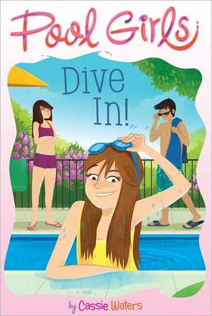 Dive In! de Cassie Waters