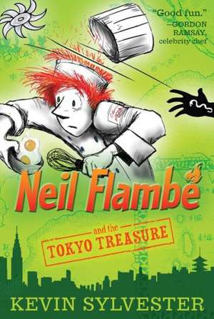 Neil Flambe and the Tokyo Treasure de Kevin Sylvester