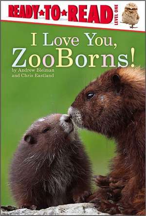 I Love You, Zooborns! de Andrew Bleiman