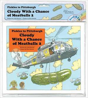 Pickles to Pittsburgh: Cloudy with a Chance of Meatballs 2 [With Book(s)] de Judi Barrett