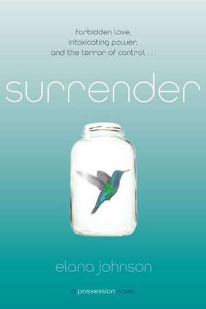 Surrender: A Possession Novel de Elana Johnson