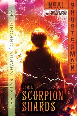 Scorpion Shards de Neal Shusterman