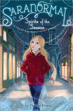 Spirits of the Season de Phoebe Rivers