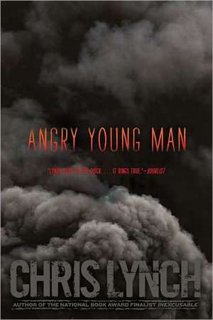 Angry Young Man de Chris Lynch