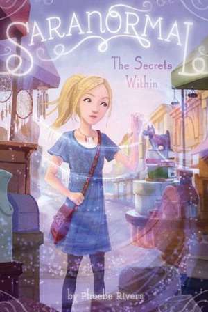 The Secrets Within de Phoebe Rivers