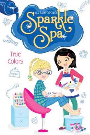 True Colors de Jill Santopolo