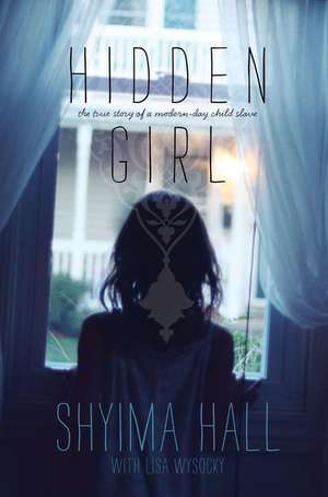 Hidden Girl de Shyima Hall