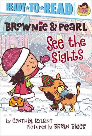 Brownie & Pearl See the Sights de Cynthia Rylant