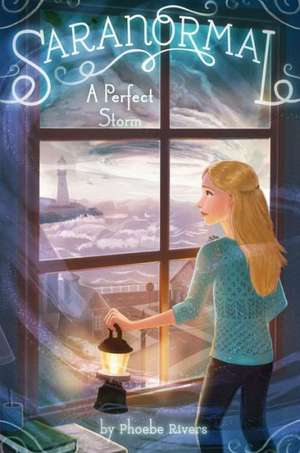 A Perfect Storm de Phoebe Rivers