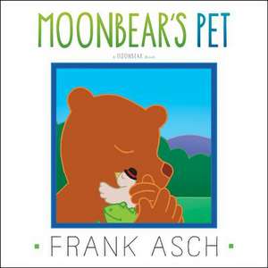 Moonbear's Pet de Frank Asch