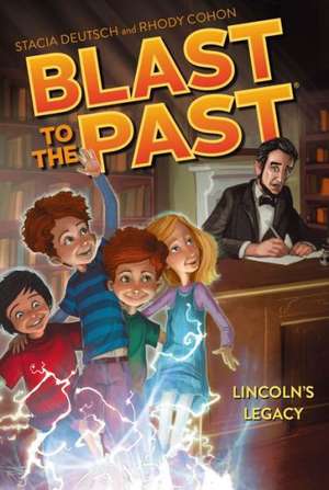 Lincoln's Legacy de Stacia Deutsch