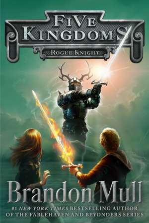 Rogue Knight de Brandon Mull