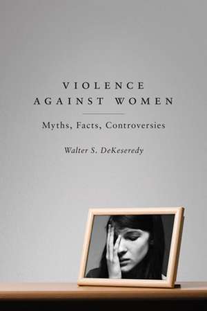 Violence Against Women de Walter S. DeKeseredy