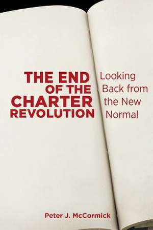 The End of the Charter Revolution de Peter J. McCormick