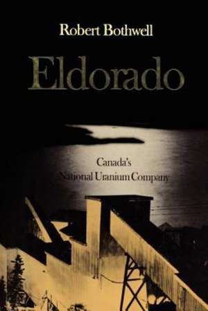 Eldorado de Robert Bothwell