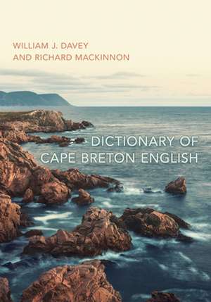 Dictionary of Cape Breton English de William John Davey