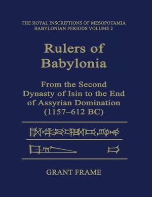 Rulers of Babylonia - Rimb 2. de Grant Frame