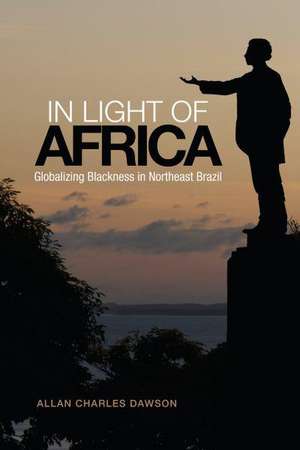 In Light of Africa de Allan Charles Dawson