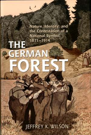 The German Forest de Jeffrey K. Wilson