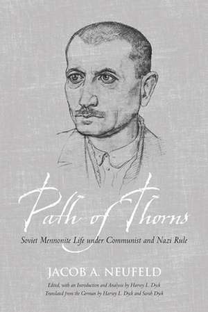 Path of Thorns de Jacob J. Neufeld