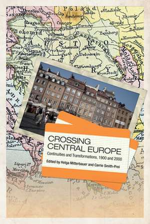 Crossing Central Europe de Donald Creighton