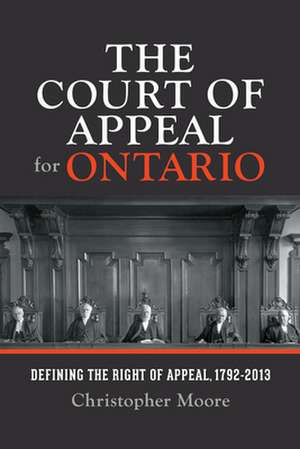 The Court of Appeal for Ontario de Christopher Moore