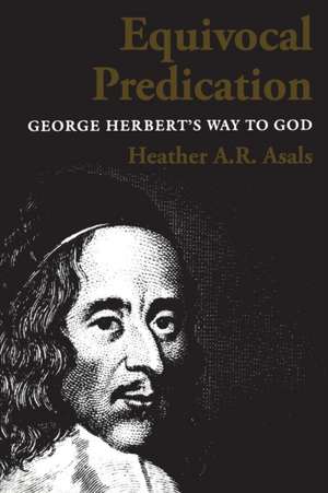 Equivocal Prediction: George Herbert's Way to God