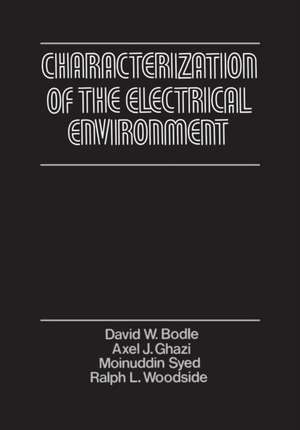 Characterization of the Electrical Environment de David Bodle