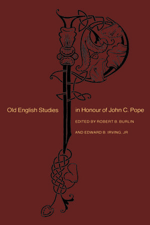 Old English Studies in Honour of John C. Pope